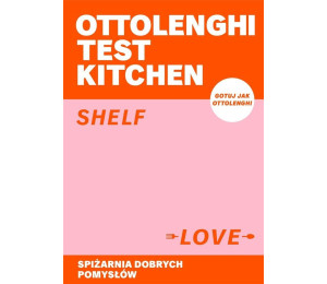 Ottolenghi Test Kitchen. Shelf love. Spiżarnia..