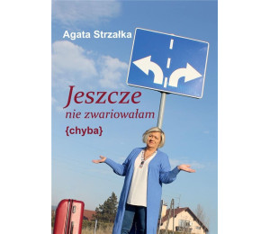 Jeszcze nie zwariowałam (chyba) w.2