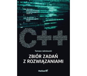 C++ Zbiór zadań z rozwiązaniami