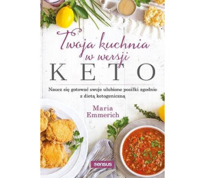 Twoja kuchnia w wersji keto