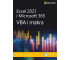 Excel 2021 i Microsoft 365: VBA i makra