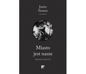 Miasto jest nasze