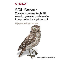 SQL Server - zaawansowane techniki rozwiązywania..