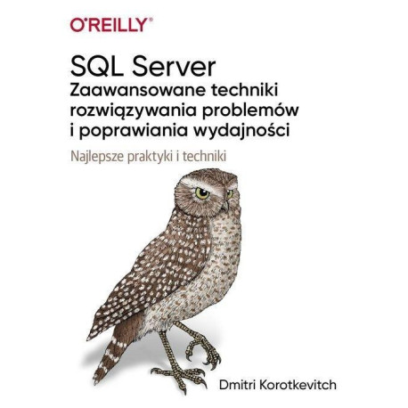 SQL Server - zaawansowane techniki rozwiązywania..