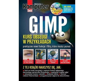 Komputer Świat GIMP + 30 najlepszych narzędzi..