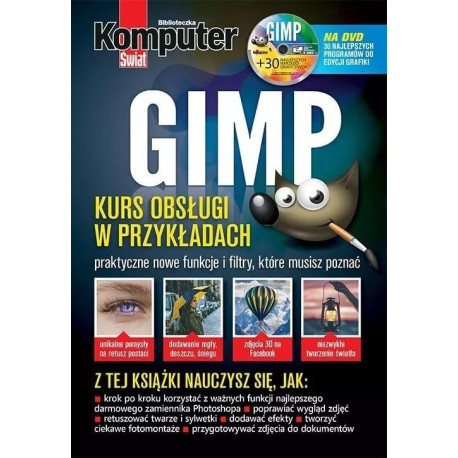 Komputer Świat GIMP + 30 najlepszych narzędzi..
