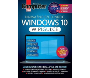 Komputer Świat Najważniejsze funkcje Windows 10