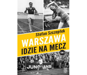 Warszawa idzie na mecz