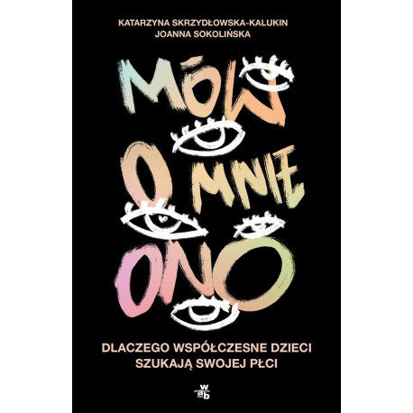 Mów o mnie ono