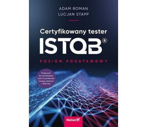 Certyfikowany tester ISTQB. Poziom podstawowy