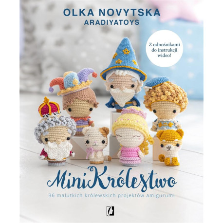 MiniKrólestwo. 36 malutkich królewskich projektów