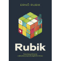 Rubik. Fascynująca historia najbardziej znanej..