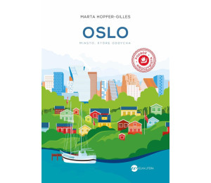 Oslo. Miasto, które oddycha