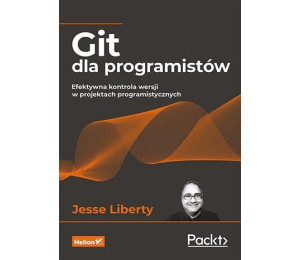 Git dla programistów. Efektywna kontrola wersji...