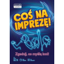 Coś na imprezę! Zgadnij, co myślą inni!