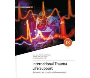 International Trauma Life Support. Ratownictwo..