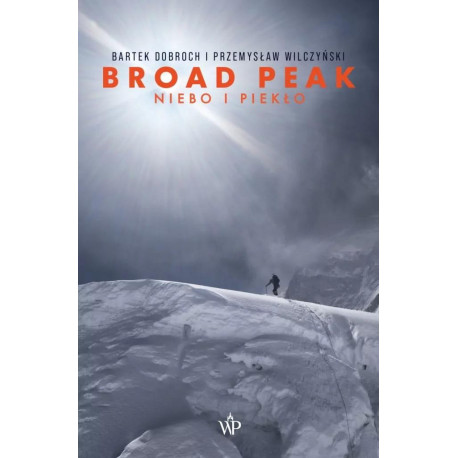 Broad Peak. Niebo i piekło w.4