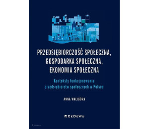 Przedsiębiorczość społeczna, gospodarka społeczna