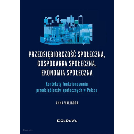 Przedsiębiorczość społeczna, gospodarka społeczna