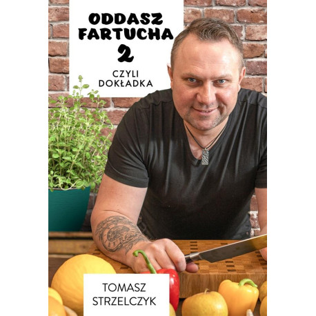 Oddasz Fartucha 2, czyli dokładka