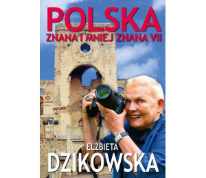 Polska znana i mniej znana VII