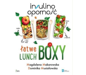 Insulinooporność. Łatwe lunchboxy w.2