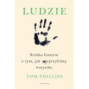 Ludzie. Krótka historia o tym,...