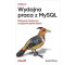 Wydajna praca z MySQL