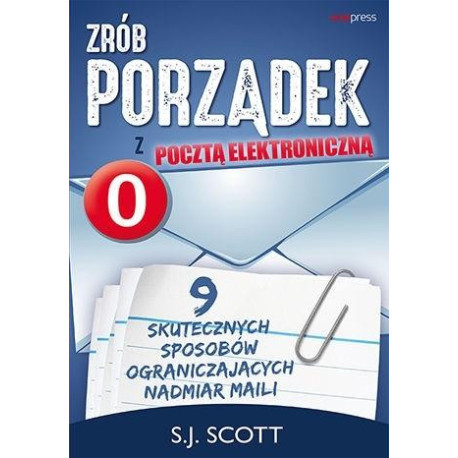 Zrób porządek z pocztą elektroniczną