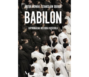 Babilon. Kryminalna historia kościoła