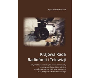 Krajowa Rada Radiofonii i Telewizji. Aktywność...