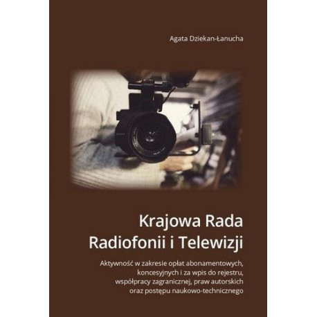 Krajowa Rada Radiofonii i Telewizji. Aktywność...