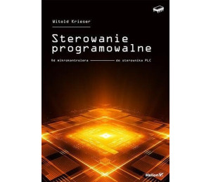 Sterowanie programowalne. Od mikrokontrolera do...