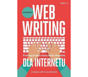 Webwriting. Profesjonalne tworzenie tekstów.. w.3