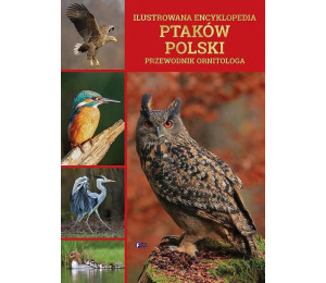 Ilustrowana encyklopedia ptaków Polski