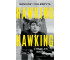 Hawking, Hawking. Geniusz i celebryta