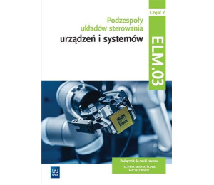 Podzespoły układów sterow. urządzeń ELM.03. cz.2