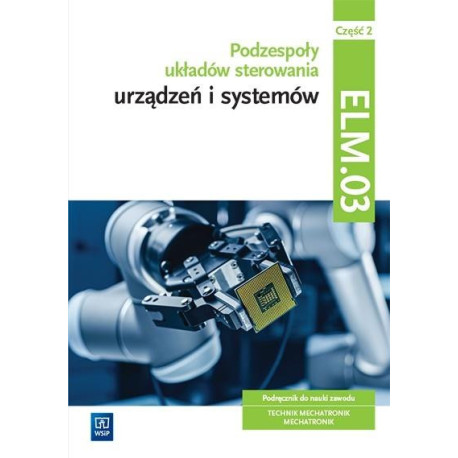 Podzespoły układów sterow. urządzeń ELM.03. cz.2