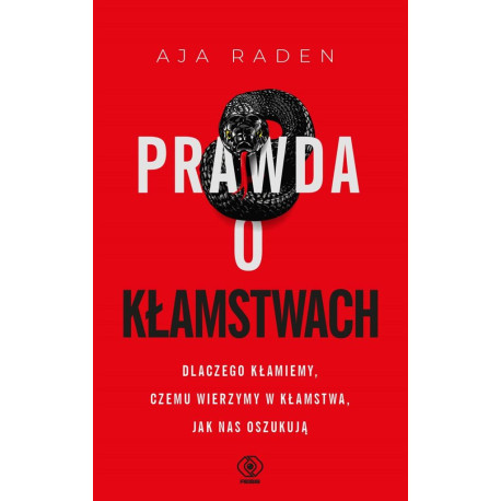 Prawda o kłamstwach