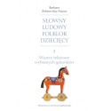 Słowny ludowy folklor dziecięcy cz.2