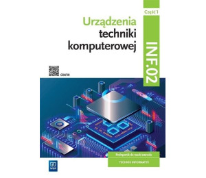 Urządzenia tech. komp. Kwal. INF.02 Podr. cz.1