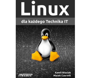 Linux dla każdego Technika IT