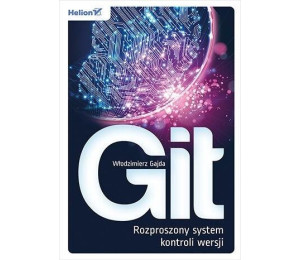 Git. Rozproszony system kontroli wersji