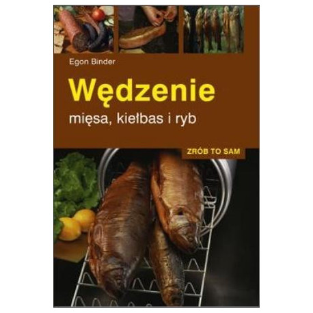 Wędzenie mięsa, kiełbas i ryb w.2022