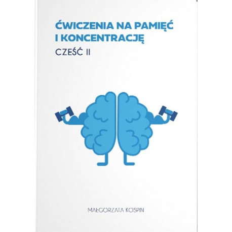 Ćwiczenia na pamięć i koncentrację cz.2