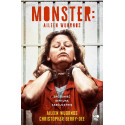 Monster Aileen Wuornos - zrozumieć seryjną..