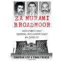 Za murami Broadmoor