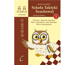 Szkoła Taktyki Szachowej krok po kroku cz.2