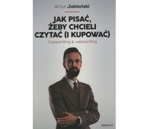 Jak pisać, żeby chcieli czytać (i kupować)