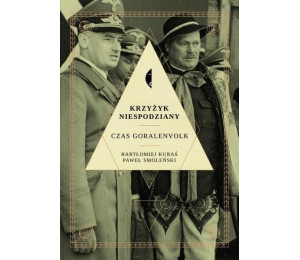 Krzyżyk niespodziany. Czas Goralenvolk w.2